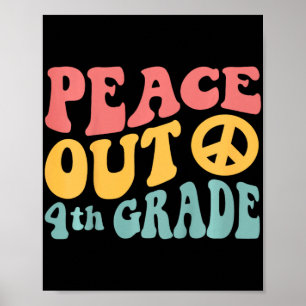 Poster PEACE Out 4º ano - Retro Funny 70's Último Dia de