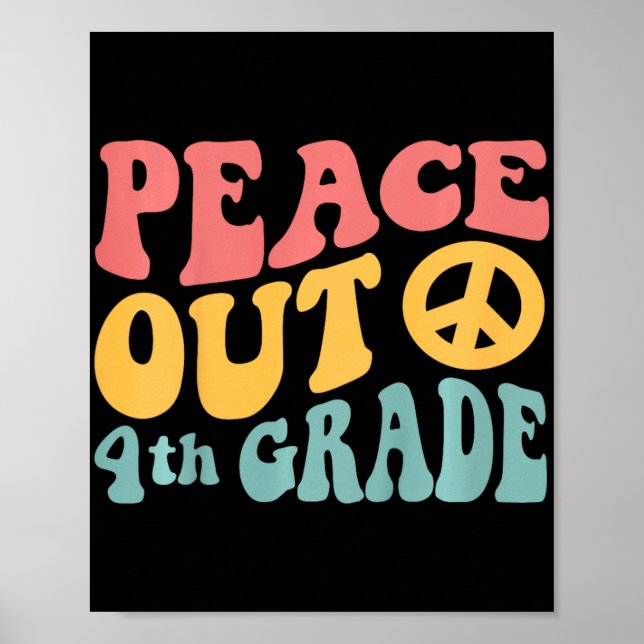 Poster PEACE Out 4º ano - Retro Funny 70's Último Dia de  (Frente)