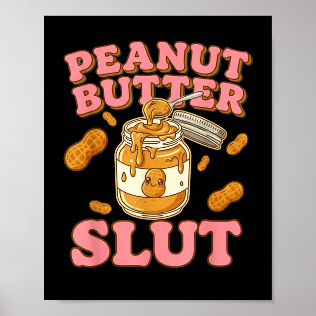 Poster Peanut Butter Funny Peanut Butter Lovers Apparel  (Frente)