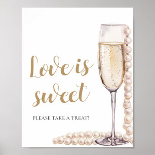 Poster Pearls and Prosecco Champagne Love is Sweet Sign