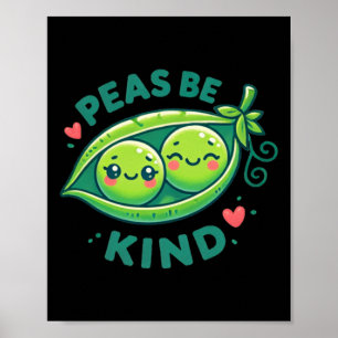 Poster Peas Seja Bonito - Pea Pun Engraçado