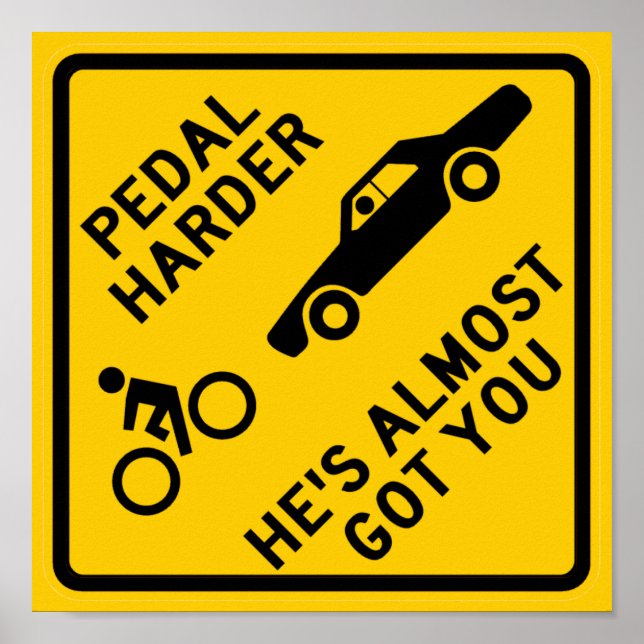 Pôster Pedal - Sinal de Estrada Mais Difícil (Frente)