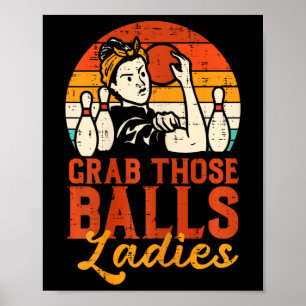 Poster Pegue aquelas senhoras de boliche Boliche vintage