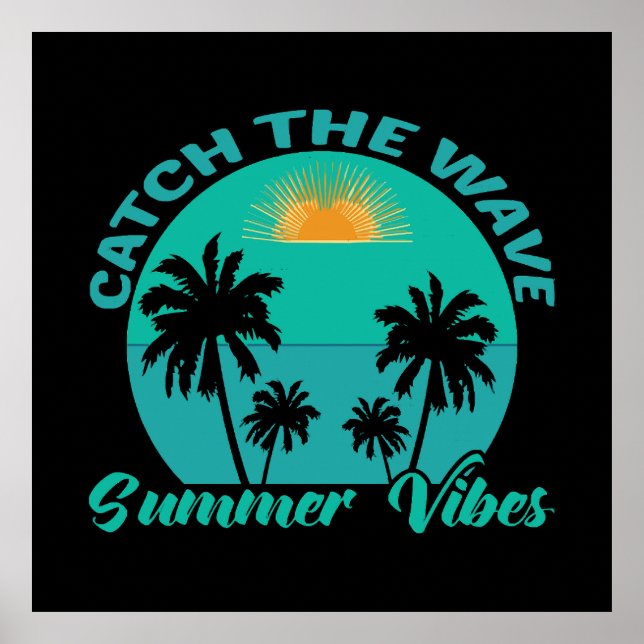 Poster Pegue as Vibrações de Verão da Onda (Frente)