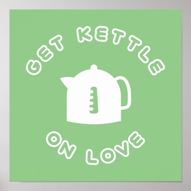 Poster Pegue Kettle No Amor (Frente)