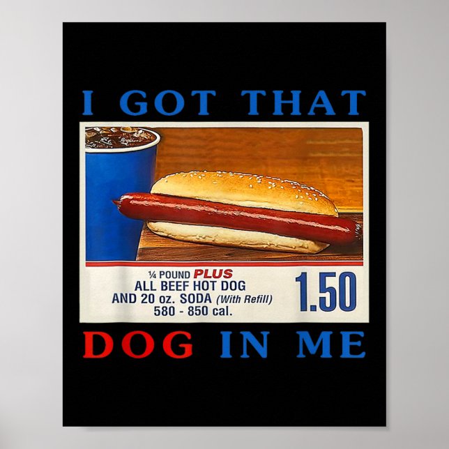 Poster Peguei Esse Cachorro Em Mim Engraçado Combo Hotdog (Frente)