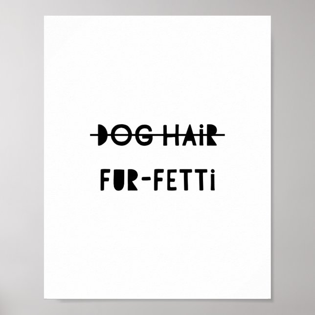 Poster Peles De Cão Peles De Fetti Engraçadas Arte Citada (Frente)