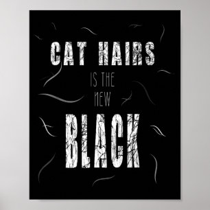 Poster Pelo de Gato É o Novo Preto Engraçado