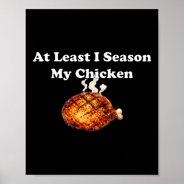 Poster Pelo Menos Eu Temperei Meu Frango  (Frente)