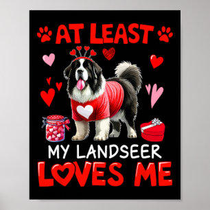 Poster Pelo Menos Meu Landseer Me Ama no Dia dos Namorado