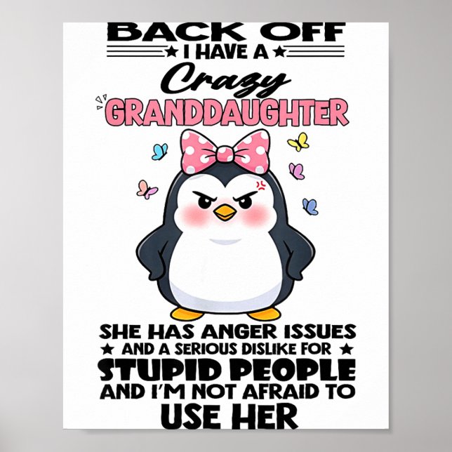 Poster Penguin Back Off I Have A Crazy Granddaughter She  (Frente)