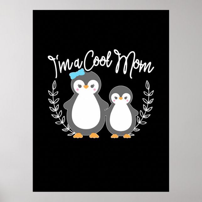 Poster Penguin I Am A Cool Mom (Frente)