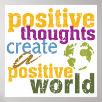 Pensamentos positivos Criam um mundo positivo