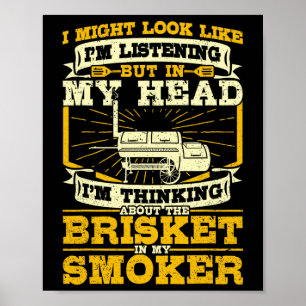 Poster Pensando em Brisket no Meu Defumador Fumando Piada