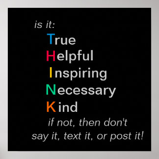 Pôster PENSE - antes de falar, enviar texto ou postar - p