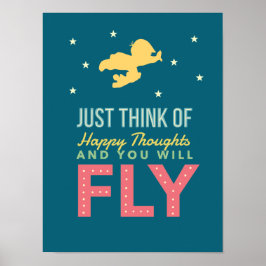 Poster Pense em Pensamentos Felizes e Você VAI VOAR