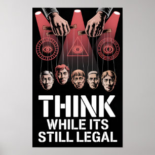 Poster Pense Enquanto Ainda É Legal Anti Propaganda Fórum