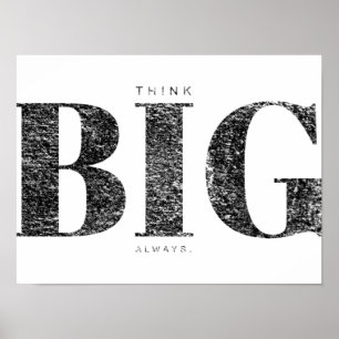 Poster Pense grande sempre   Motivação