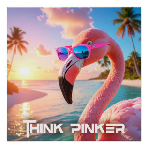 Pôster PENSE MAIS ROSA - Rosa FLAMINGO