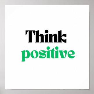Poster Pense positivo