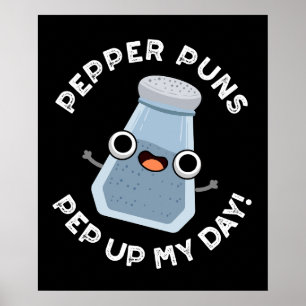 Poster Pepper Puns Pisa O Meu Dia Engraçado Comida Pun Da