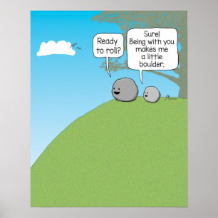 Poster Pequena e Engraçada Pedra Pronta para Rolar Quadra