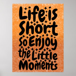 Poster Pequenos momentos - Citação Inspirativa