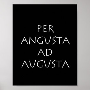 Poster Per angusta ad augusta