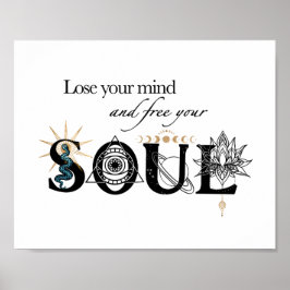 Poster Perca sua mente liberte sua alma inspirador 8x10”