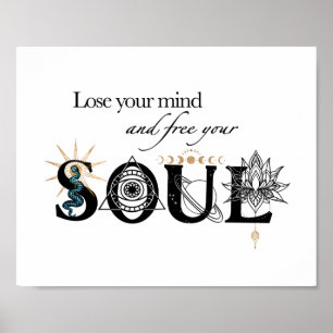 Poster Perca sua mente liberte sua alma inspirador 8x10”