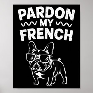 Poster Perdão Meu Buldogue Francês