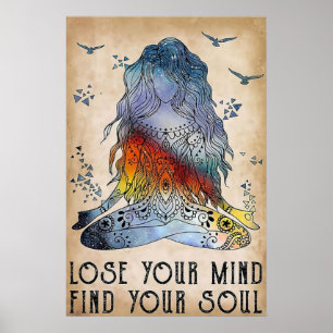 Poster Perder sua mente Encontre sua alma