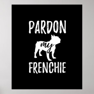 Poster perdoe minha frenchida presente de proprietário