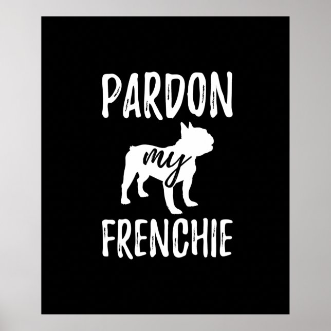 Poster perdoe minha frenchida | presente de proprietários (Frente)
