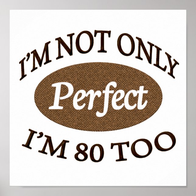 Pôster Perfect 80 Year Old (Frente)
