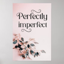 Perfeitamente Imperfeito; Citações Motivacionais