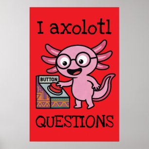 Poster Perguntas bonitas eu Axolote azteca Oh Não botão v