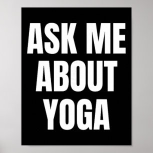 Poster Pergunte-me Sobre Hobby de Yoga Engraçado 
