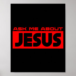 Poster Pergunte-me sobre Jesus Fé Cristã Evangelho Cristã