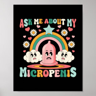 Poster Pergunte-Me Sobre Meu Micropenis Engraçado Adu Ina