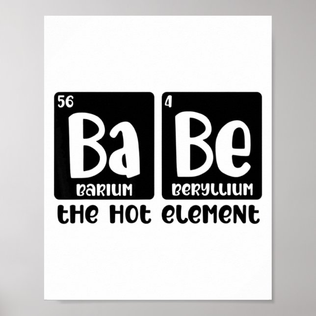 Poster Periodic Table Of Babe The Hot Element Valentines  (Frente)