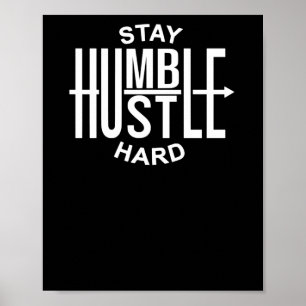 Poster Permaneça Humilde Trabalhe Duro - Inspirador - Set