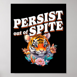 Poster Persistir Fora De Trás, Tiger Funny Design