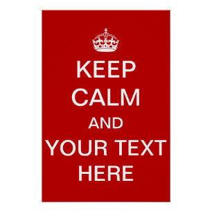 Pôster Personalizado Personalizado Manter Calmo e Continu