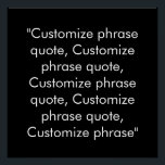 Pôster Personalizar citação de frase elegante preto branc<br><div class="desc">Personalizar Poster branco preto elegante de citação Personalizar, personalizar com nome, frase ou texto</div>