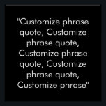 Pôster Personalizar citação de frase elegante preto branc<br><div class="desc">Personalizar Poster branco preto elegante de citação Personalizar, personalizar com nome, frase ou texto</div>
