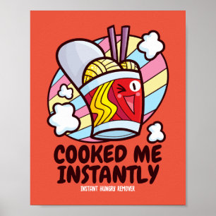 Poster Personalizável me cozinhou instantaneamente