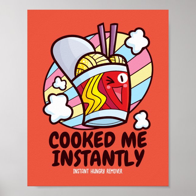 Poster Personalizável me cozinhou instantaneamente (Frente)