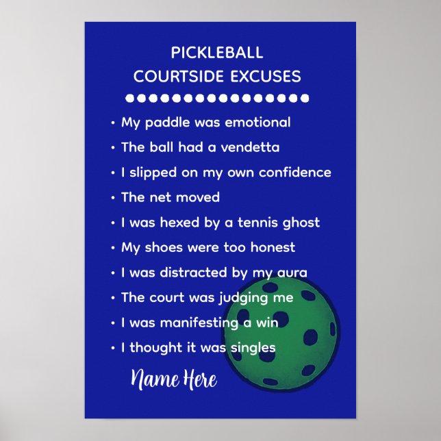 Poster Personalized Courtside Excuses Pickleball Gift (Frente)