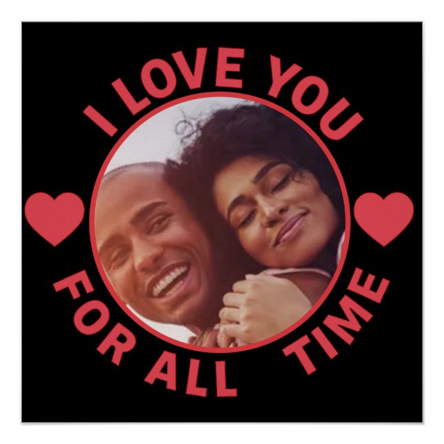 Pôster  Personalized Message Photo I Love You All time (Frente)